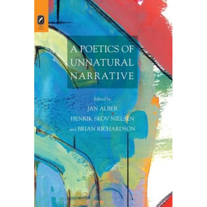 A Poetics of Unnatural Narrative, Jan Alber (Editor)