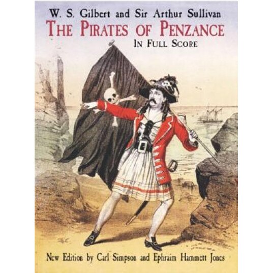 The Pirates of Penzance in Full Score, Arthur Sullivan (Author)