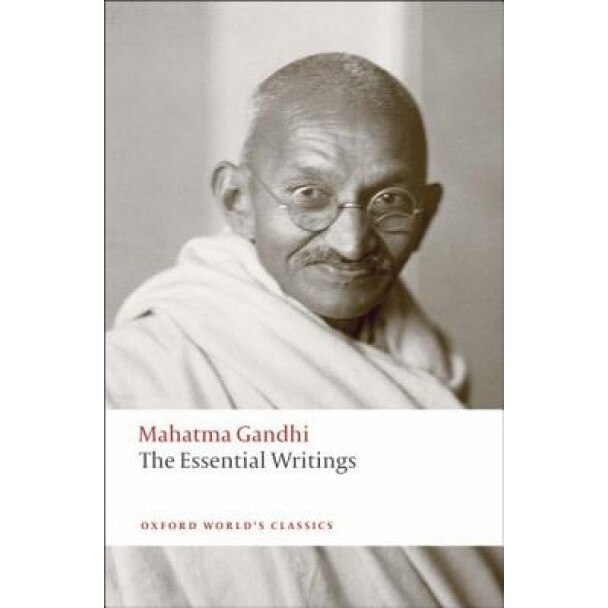 The Essential Writings, Mahatma Gandhi