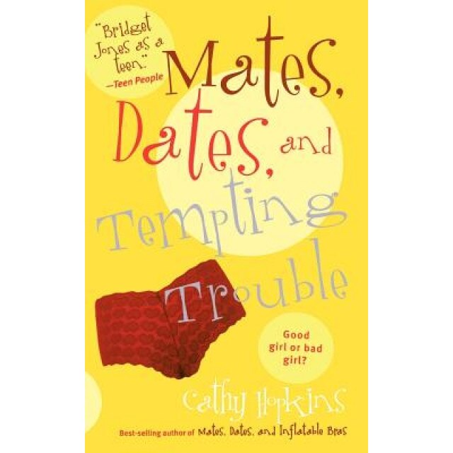 Mates, Dates, and Tempting Trouble, Cathy Hopkins (Author)