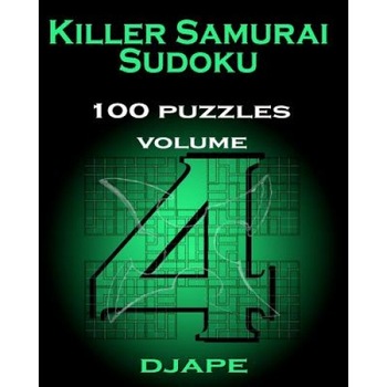 Killer Samurai Sudoku 100 Puzzles, Djape (Author) Killer Samurai Sudoku 100 Puzzles, Djape (Author)