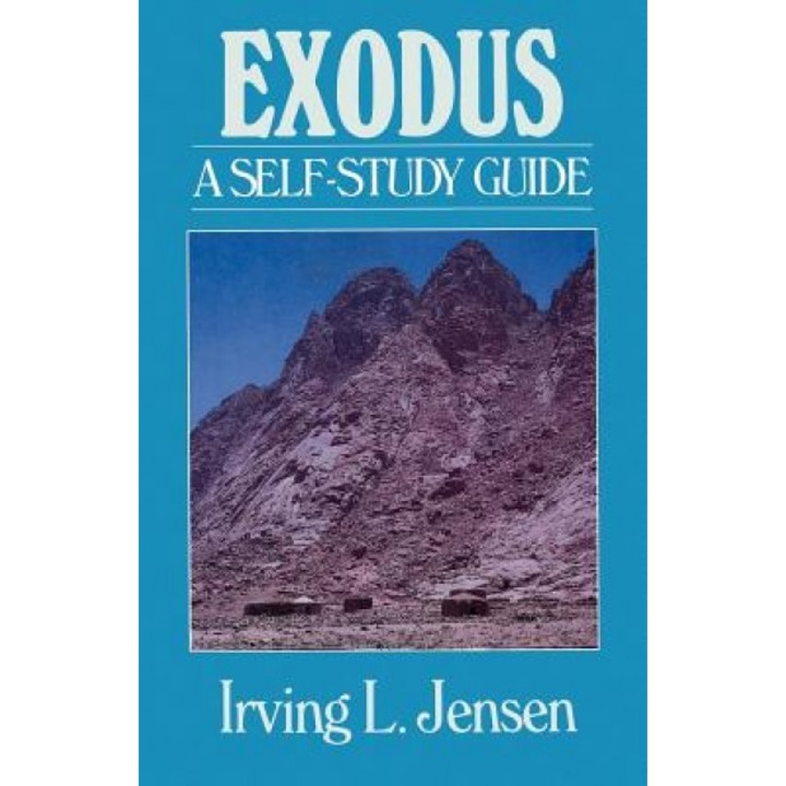 Exodus: A Self-Study Guide, Irving L. Jensen