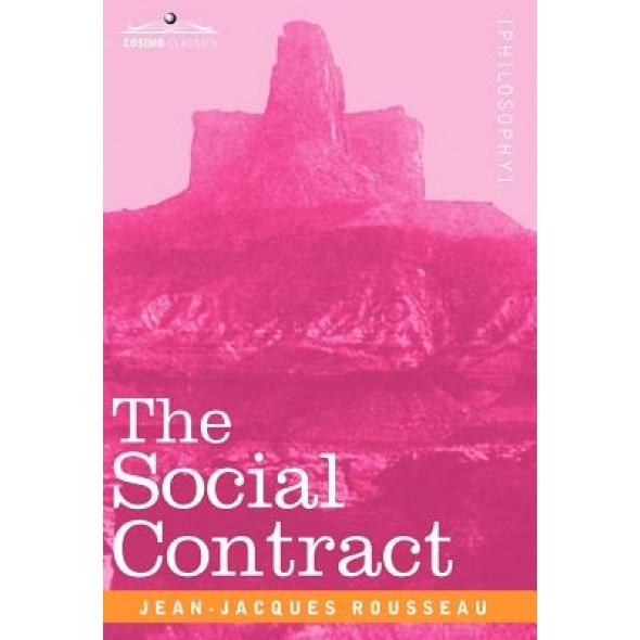 The Social Contract, Jean Jacques Rousseau (Author)