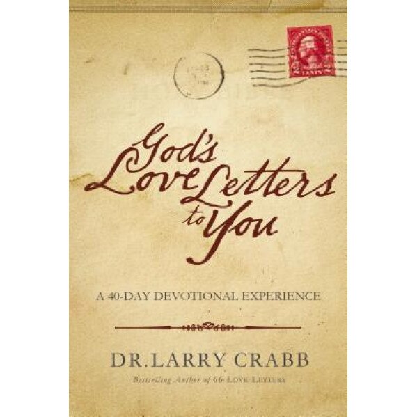 God's Love Letters to You: A 40-Day Devotional Experience, Larry Crabb (Author)