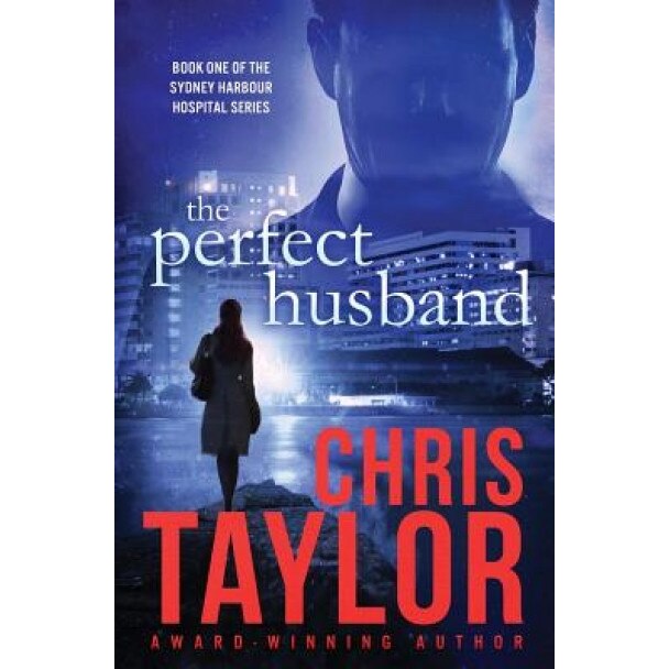The Perfect Husband, Chris Taylor (Author)