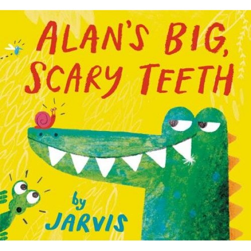 Alan's Big, Scary Teeth, Peter Jarvis (Author)