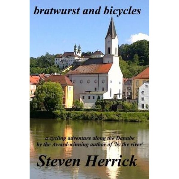 Bratwurst and Bicycles, Steven Herrick (Author)