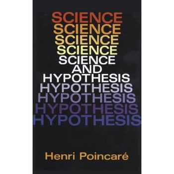 Science and Hypothesis - Henri Poincare (Author) Science and Hypothesis - Henri Poincare (Author)