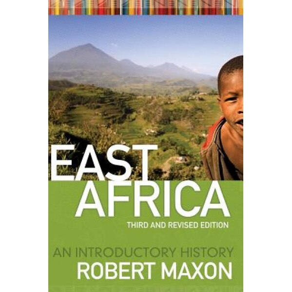 East Africa: Lessons from Chicago, Robert M. Maxon (Author)