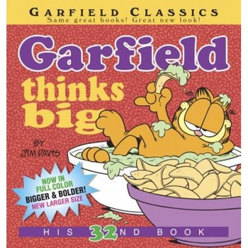 Garfield Thinks Big: His 32nd Book, Jim Davis (Author) Garfield Thinks Big: His 32nd Book, Jim Davis (Author)