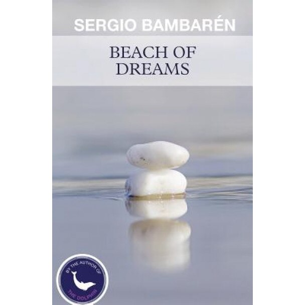 Beach of Dreams - Sergio F. Bambaren (Author)