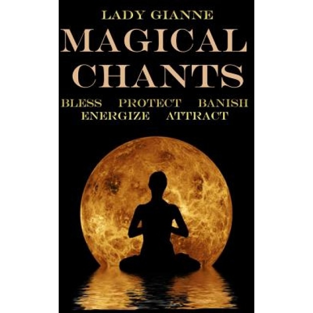 Magical Chants - Lady Gianne (Author)