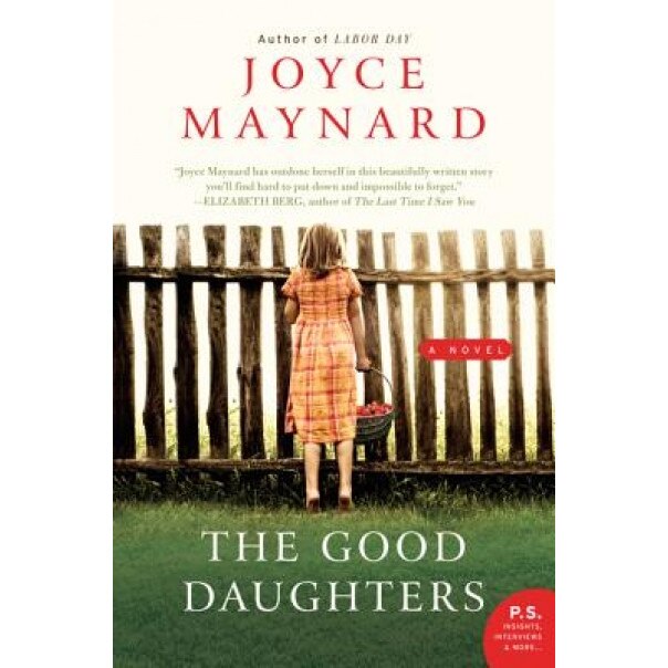 The Good Daughters, Joyce Maynard (Author)