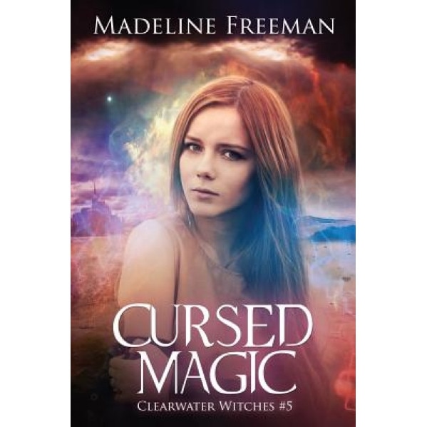 Cursed Magic, Madeline Freeman (Author)