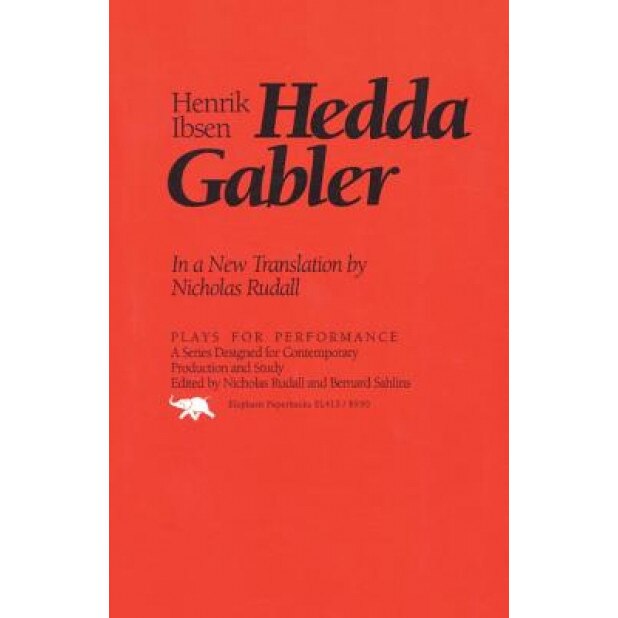 Hedda Gabler, Henrik Johan Ibsen (Author)