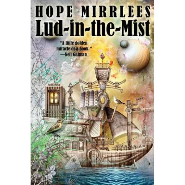 Lud-In-The-Mist, Hope Mirrlees (Author)