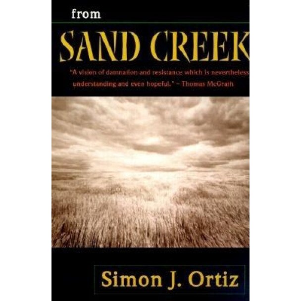 From Sand Creek, Simon J. Ortiz (Author)