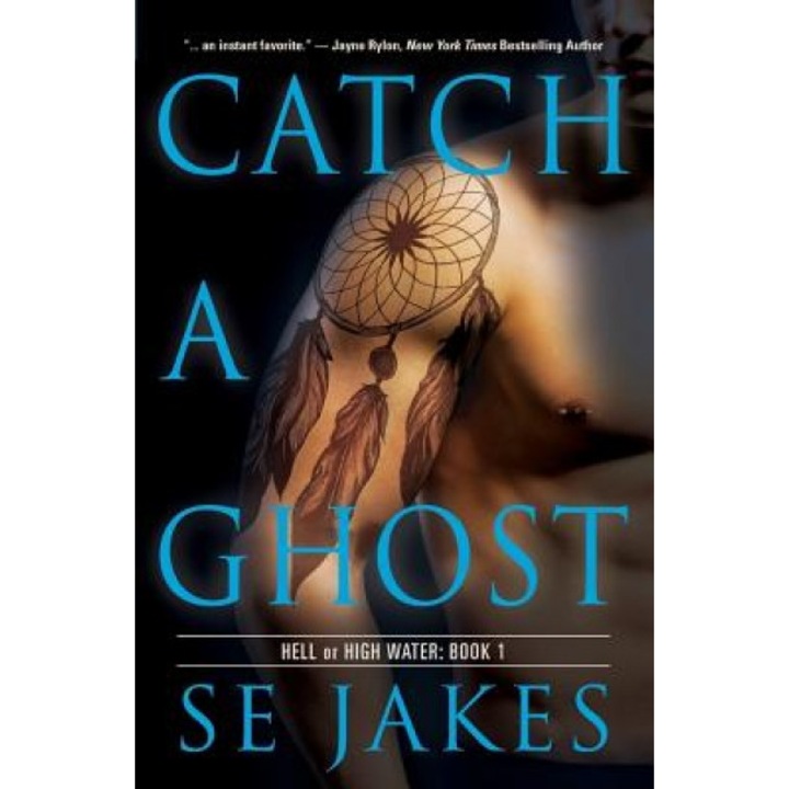 Catch a Ghost, Se Jakes (Author)