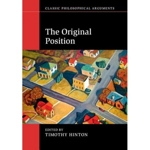 The Original Position, Timothy Hinton (Editor)