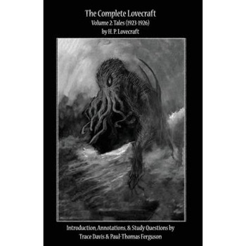 The Complete Lovecraft, Volume 2: Tales (1923-1926), H. P. Lovecraft (Author) The Complete Lovecraft, Volume 2: Tales (1923-1926), H. P. Lovecraft (Author)