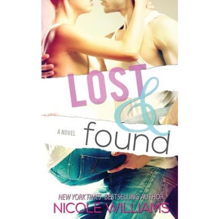 Lost And Found Nicole Williams Author Emag Ro