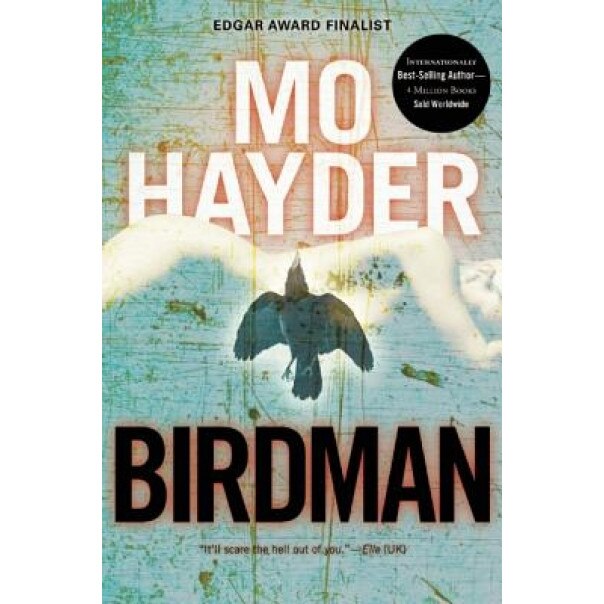 Birdman, Mo Hayder (Author)