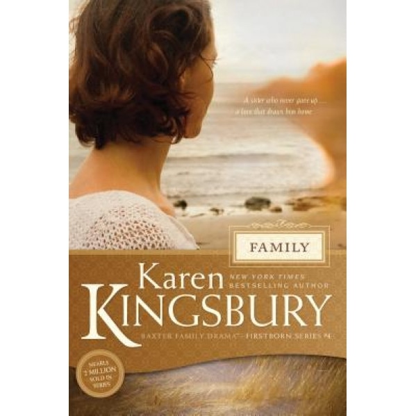 Family, Karen Kingsbury (Author)