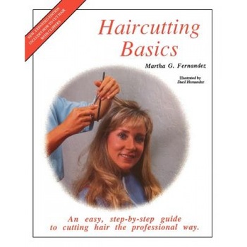 Haircutting Basics, Martha G. Fernandez (Author) Haircutting Basics, Martha G. Fernandez (Author)