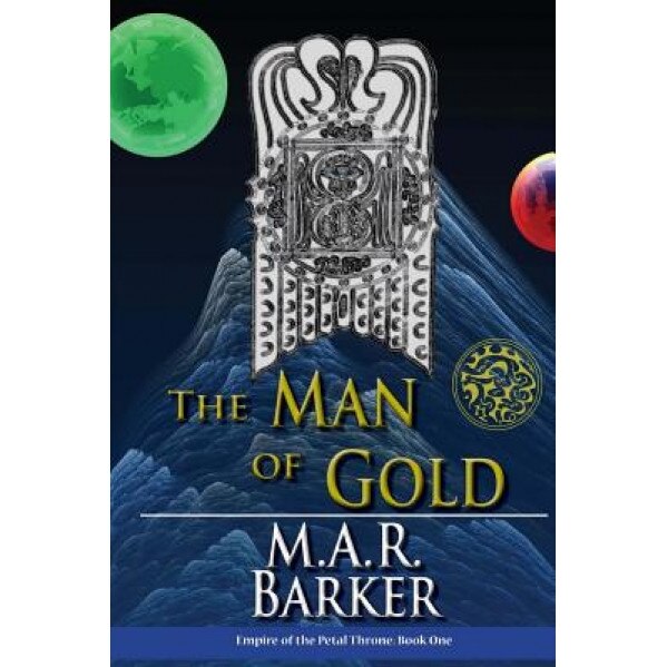 The Man of Gold, M. A. R. Barker (Author)