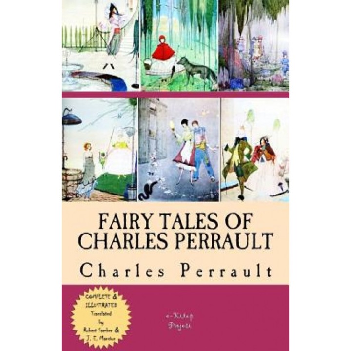 Fairy Tales of Charles Perrault: [Complete & Illustrated], Charles Perrault (Author)