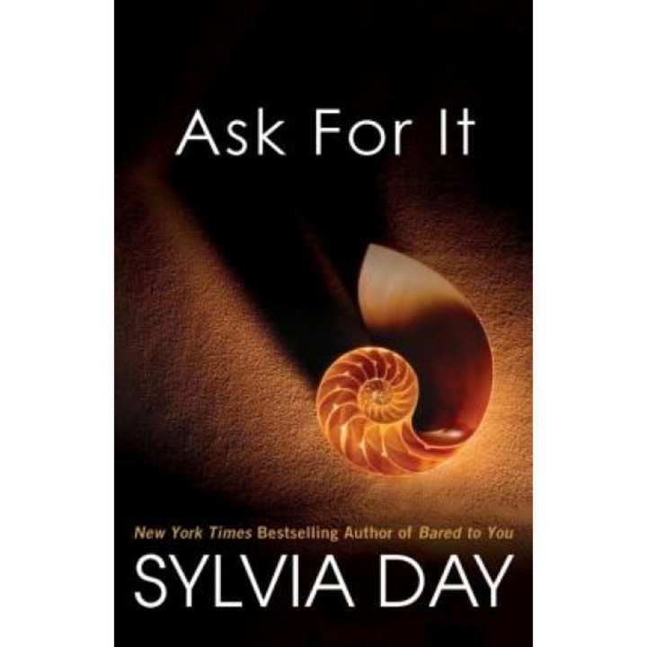 Ask for It, Sylvia Day (Author)