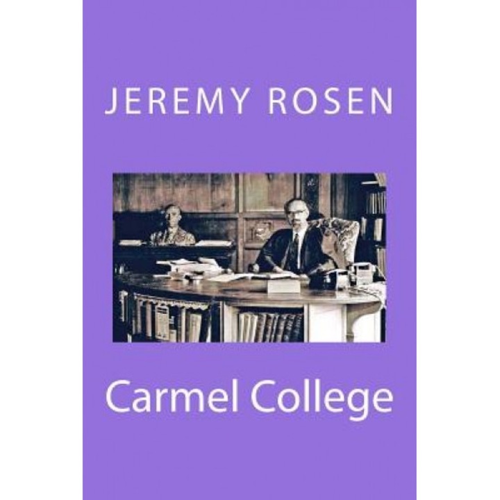 Carmel College, Jeremy Rosen (Author)