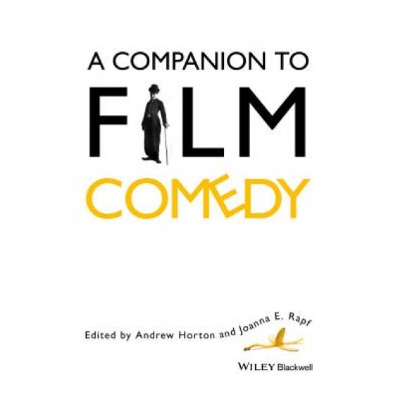 A Companion to Film Comedy, Andrew Horton (Editor)