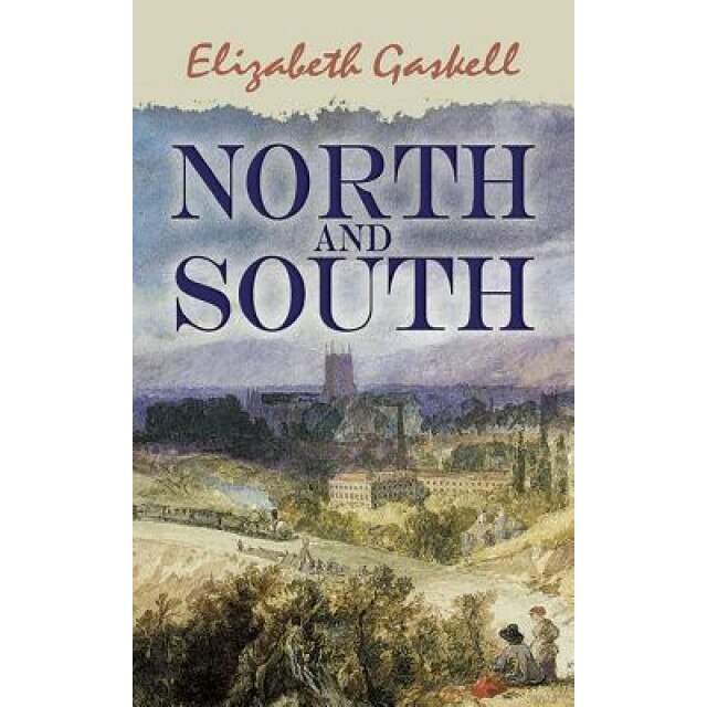 North and South, Elizabeth Cleghorn Gaskell (Author)