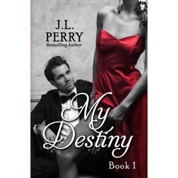 My Destiny, J. L. Perry (Author)