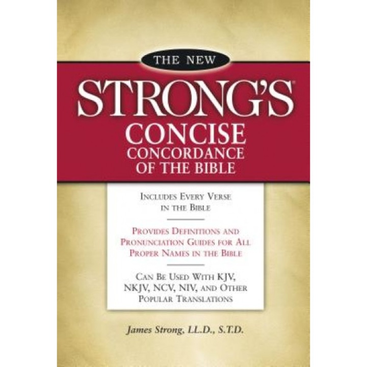 New Strong's Concise Concordance of the Bible, James Strong, Todd Hopkins, Ray Hilbert