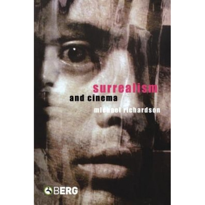 Surrealism and Cinema, Michael Richardson (Author)