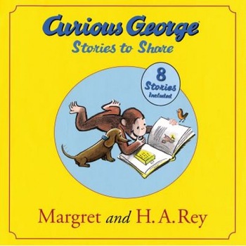 Curious George Stories to Share, Margret Rey (Author) Curious George Stories to Share, Margret Rey (Author)