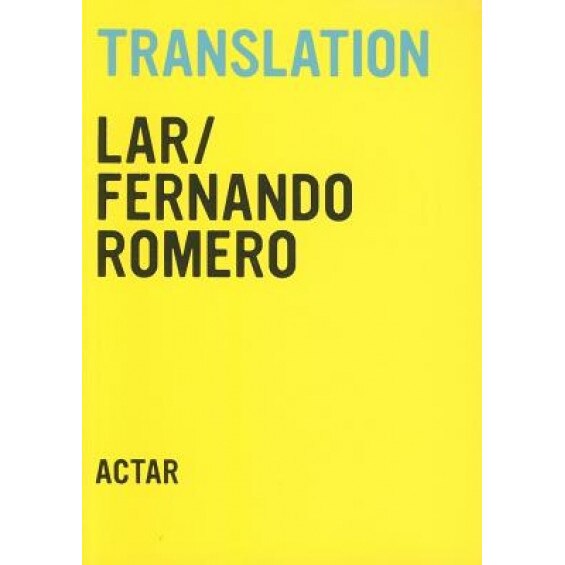 Translation, Fernando Romero (Author)