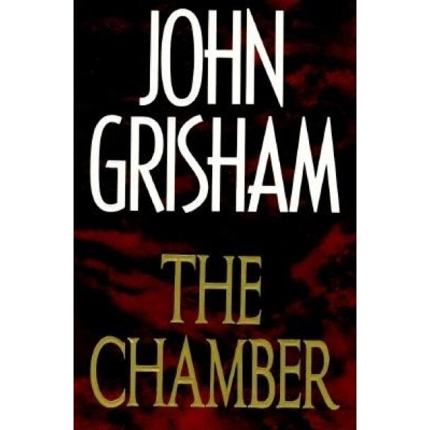 The Chamber, John Grisham (Author)