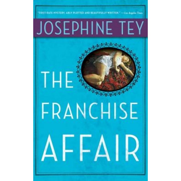 The Franchise Affair, Josephine Tey