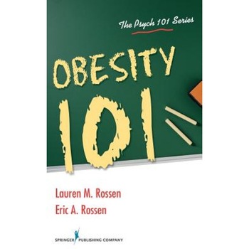 Obesity 101 - Lauren M. Rossen (Author) Obesity 101 - Lauren M. Rossen (Author)