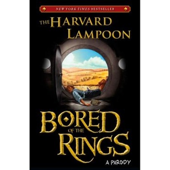 Bored of the Rings: A Parody, The Harvard Lampoon (Author) Bored of the Rings: A Parody, The Harvard Lampoon (Author)
