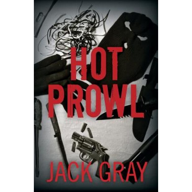 Hot Prowl, Jack Gray (Author)