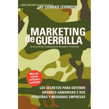Marketing de Guerrilla - Jay Conrad Levinson (Author) Marketing de Guerrilla - Jay Conrad Levinson (Author)