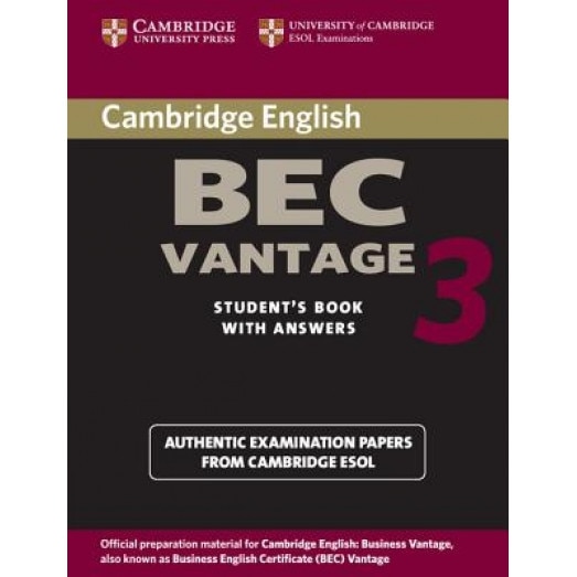 Cambridge BEC Vantage 3 with Answers: Examination Papers from University of Cambridge ESOL Examinations: English for Speakers of Other Languages, Cambridge University Press (Manufactured by)
