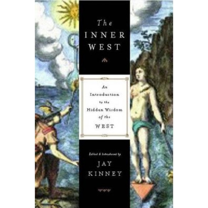 The Inner West - Jay Kinney (Editor)