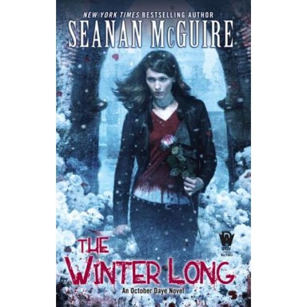 The Winter Long: October Daye #8, Seanan McGuire (Author)