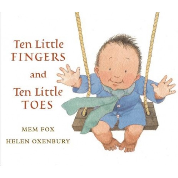 Ten Little Fingers and Ten Little Toes, Mem Fox
