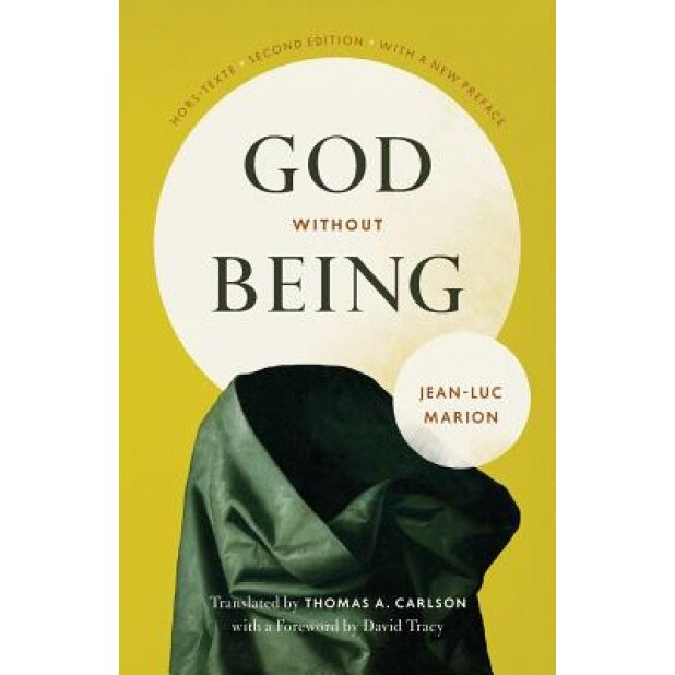 God Without Being: Hors-Texte, Second Edition, Jean-Luc Marion (Author)
